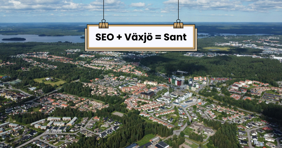Så dominerar du Google: Enkel guide till lokal SEO för företag i Växjö